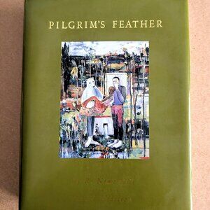 Pilgrim's Feather by R. Nemo Hill & Jeanne Hedstrom, 2002, Like New hidden gem